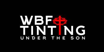 WBF Tinting...under the Son